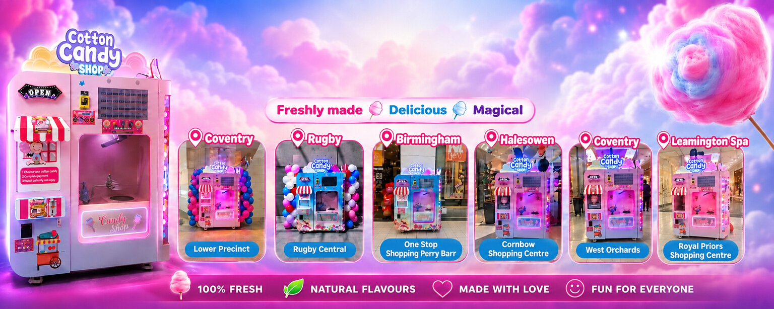 Our pink and blue candy floss vending machines at Lower Precinct, Rugby Central, One Stop Perry Barr, Cornbow, West Orchards and Royal Priors
